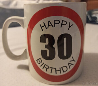 Hrnek Happy 30 birthday zn. Nana