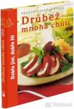 Drůbež mnoha chutí - nová zabalená