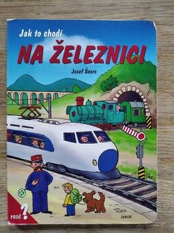 Dětská knížka Jak to chodí na železnici JUNIOR - 1