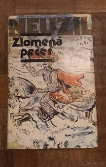 Zlomená pečeť, František Neužil - 1988 - 359 str.