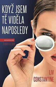 Když jsem tě viděla naposledy Liv Constantine