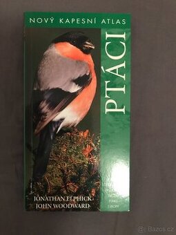 Ptáci - Nový kapesní atlas.