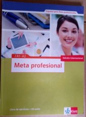 Meta profesional Libro de ejercicios A1-A2