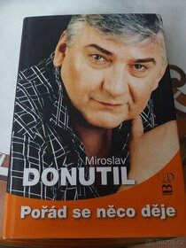 Pořád se něco děje - Miroslav Donutil