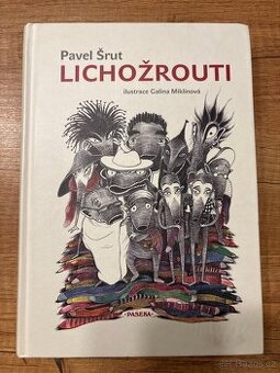 Pavel Šrut - Lichozrouti - stav nové knihy