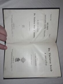 Sv.Václava hrob a ostatky z.r.1911 - 1