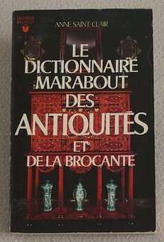 Le Dictionaire Marabout des Antiquités et de la Brocante