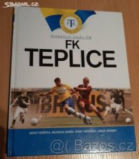 Fotbalová kniha o klubu FK Teplice