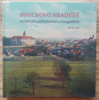 Mnichovo Hradiště na starých pohlednicích