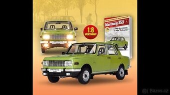Wartburg 353 Deagostiny 1:8 , ne Škoda Abrex, ne Tatra Kaden