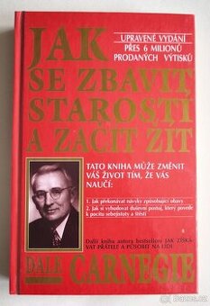Jak se zbavit starostí a začít žít – Dale Carnegie