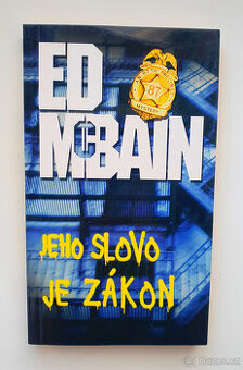 Jeho slovo je zákon.