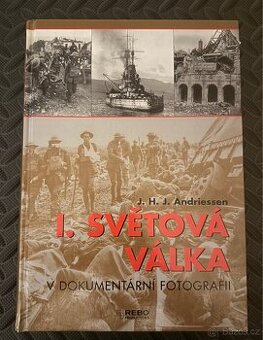 I. světová válka v dokumentární fotografii - Andriessen
