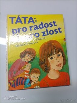 Táta pro radost i pro zlost