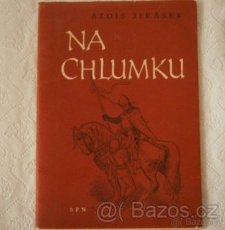6/23-A.JIRÁSEK -NA CHLUMKU 1959 - 1