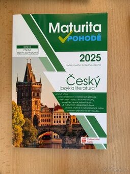 Maturita v pohodě 2025 - Český jazyk a literatura