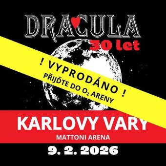 DRACULA 30 let - Karlovy Vary (2 vstupenky)
