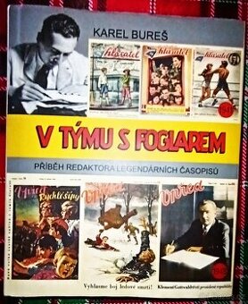 V týmu s Foglarem , K. Bureš, Rychlé šípy, Vpřed..