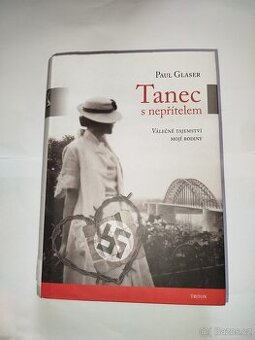 Tanec s nepřítelem- Válečné tajemství mojí rodiny