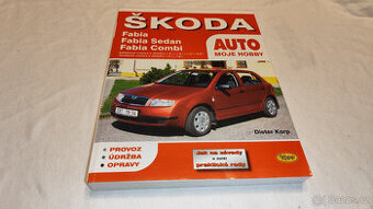 Škoda Fabia 1 - příručka na opravy a údržbu - manuál