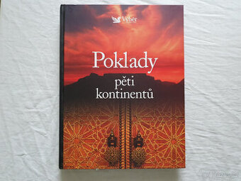 Poklady pěti kontinentů - krásná velká kniha
