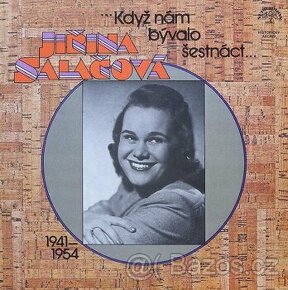 Jiřina Salačová – ...Když nám bývalo šestnáct... (1941—1954