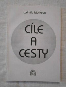 Ludmila Muchová - Cíle a cesty - 1996 - 1
