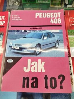 Kniha "Jak na to? Peugeot 406"