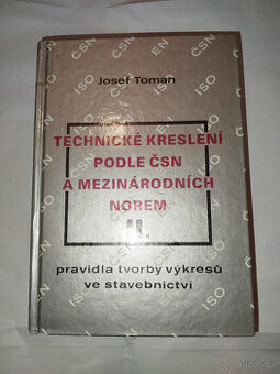 Technické kreslení podle ČSN a mezinárodních norem II.