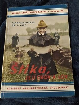 Štika, její chov a lov (Tejčka)