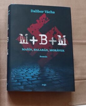 M+B+M a Boží pěst