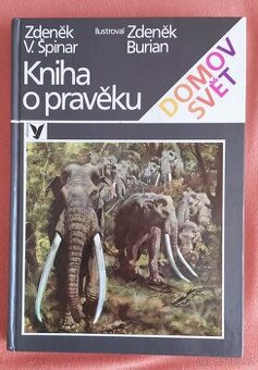 Zdenek BURIAN- Kniha o pravěku, perfektní stav