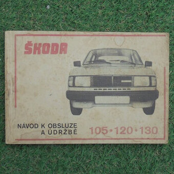 Návod Škoda 105 - 120 - 130 + záruční list (rok 1987)