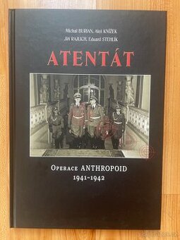 Atentát - Operace Anthropoid 1941-1942