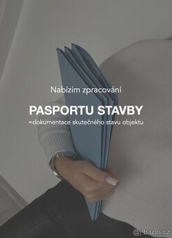 PASPORT RODINNÉHO DOMU/BYTU/HOSP.BUDOVY/GARÁŽE