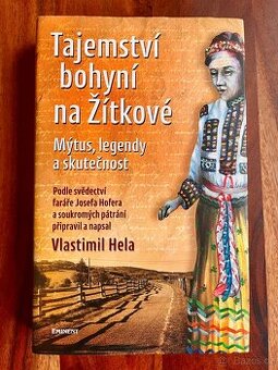 Tajemství bohyní na Žítkové - Vlastimil Hela