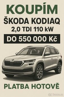 Koupím Škoda Kodiaq
