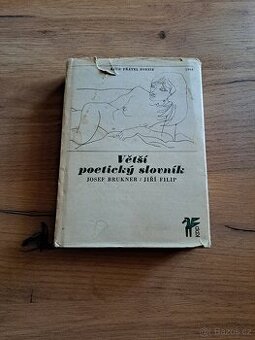 Větší poetický slovník - Josef Brukner, Jiří Filip
