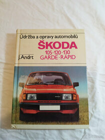 P: J. Andrt- Údržba a opravy aut. Škoda 105-120-130 Rapid - 1
