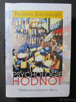 Psychologie hodnot -  Panajotis Cakirpaloglu