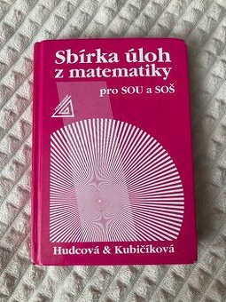 Sbírka úloh z matematiky pro SOU a SOŠ