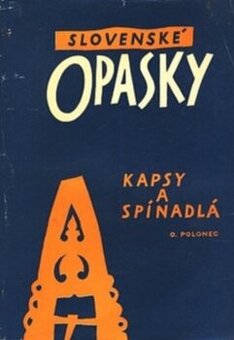 Kniha - Opasky, Kapsy a Spinadlá