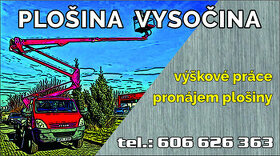 Pronájem pracovní plošiny - výškové práce