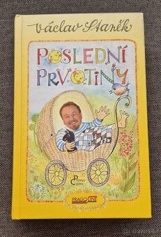 Kniha Poslední prvotiny - Václav Staněk