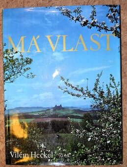 Vilém Heckel - "Má vlast"