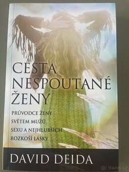 Cesta nespoutané ženy