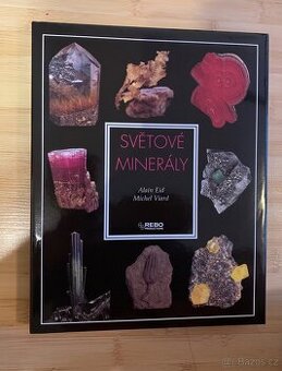 Nová kniha Světové minerály - Alain Eid , Michel Viard - [4.