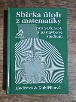 Sbírka úloh z matematiky pro SOŠ a SOU