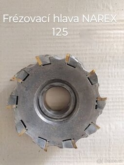 Frézovací hlava NAREX 125