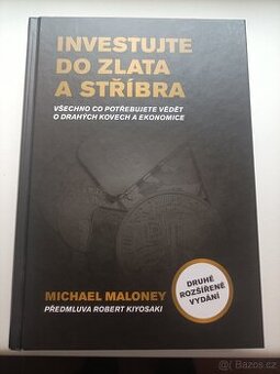 Michael Maloney / Investujte do zlata a stříbra